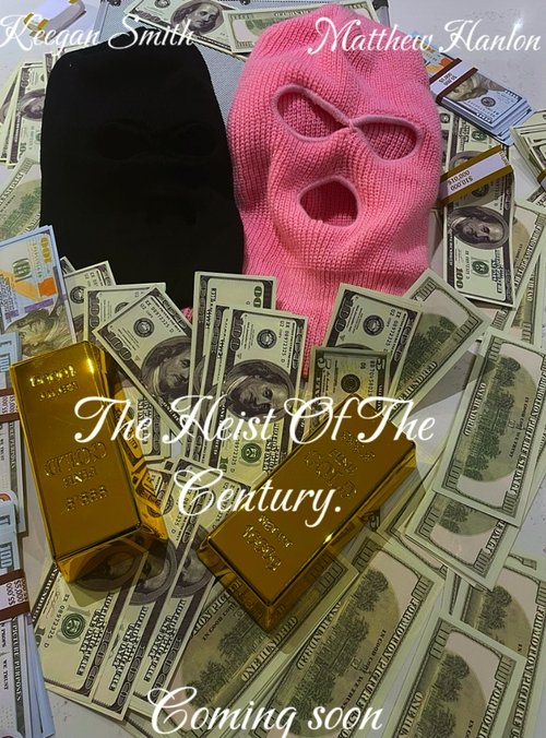 The Heist Of The Century (2024) poster