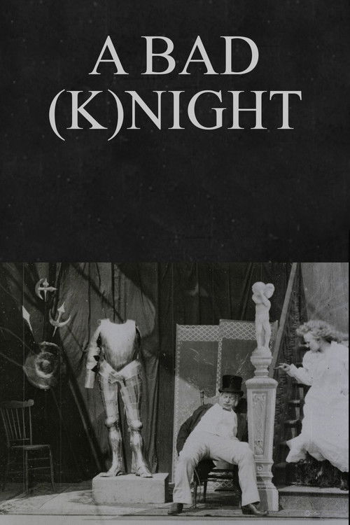 A Bad (K)night (1899) poster