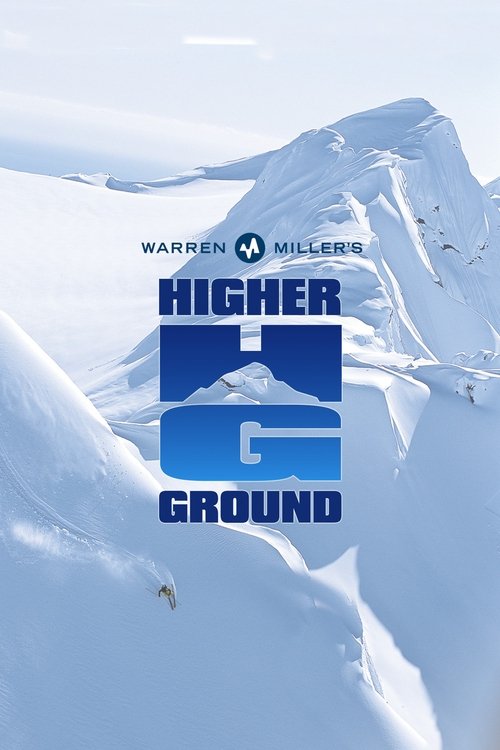 Warren Miller's Higher Ground (2005) poster