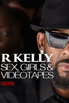 R Kelly: Sex, Girls and Videotapes (2018) poster