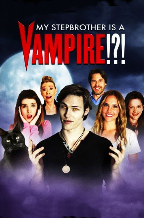 My Stepbrother Is a Vampire!?! (2013) poster