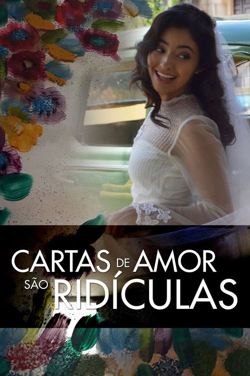 Cartas de Amor são Ridículas (2019) poster