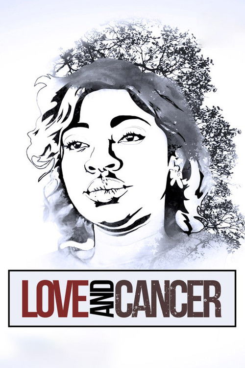 Love And Cancer (2017) poster