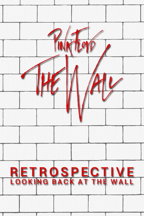 Retrospective: Looking Back at the Wall (1999) poster