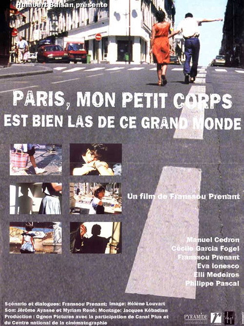 Paris, mon petit corps est bien las de ce grand monde (2000) poster
