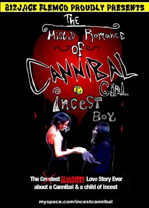 The Misled Romance of Cannibal Girl and Incest Boy (2007) poster