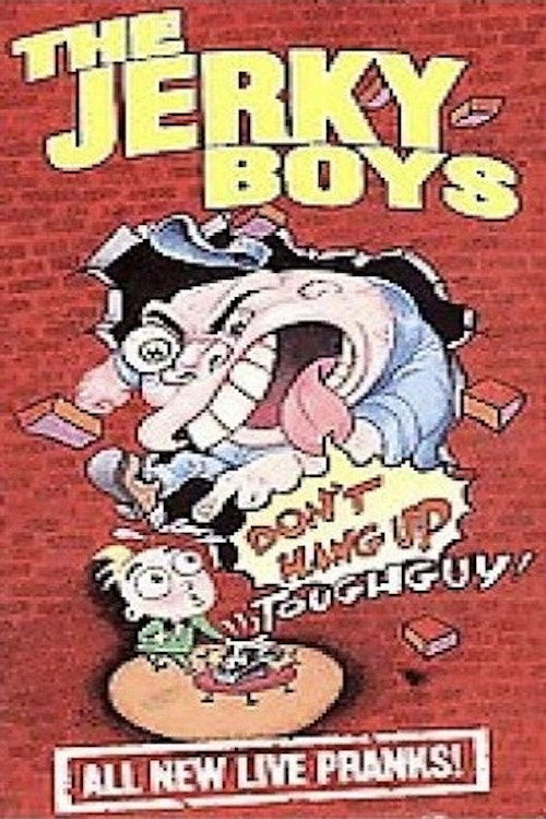 The Jerky Boys: Don't Hang Up, Toughguy! (1995) poster