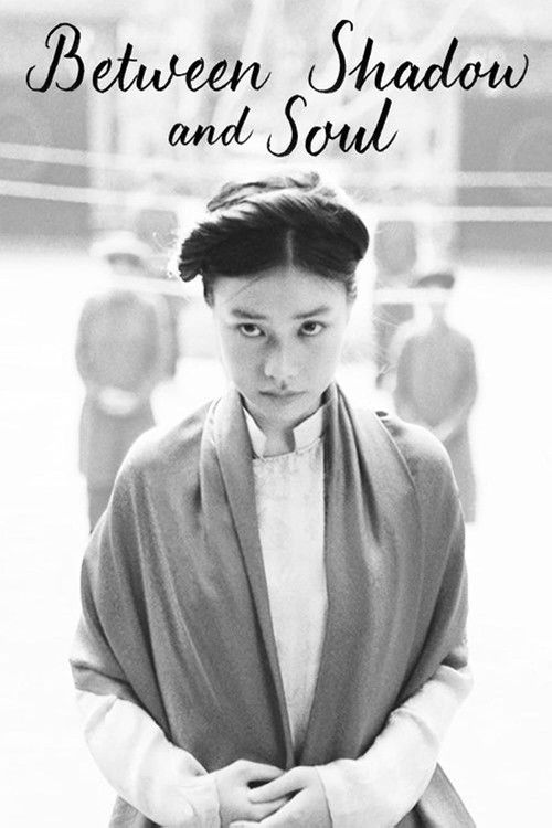 Between Shadow and Soul (2020) poster