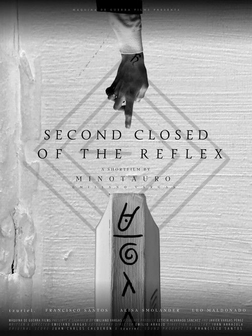 Second Closed of the Reflex (2022) poster