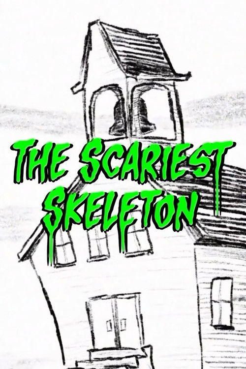 The Scariest Skeleton (2024) poster