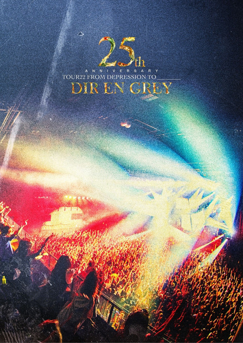 DIR EN GREY - 25th Anniversary TOUR22 FROM DEPRESSION TO ________ (2023) poster
