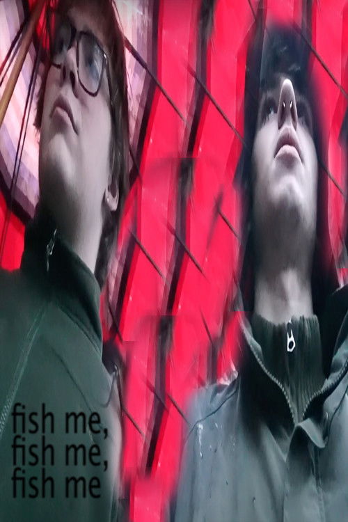fish me, fish me, fish me (2025) poster