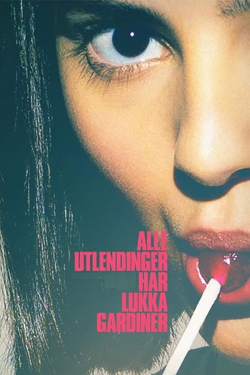 All Foreigners Keep Their Curtains Closed (2020) poster