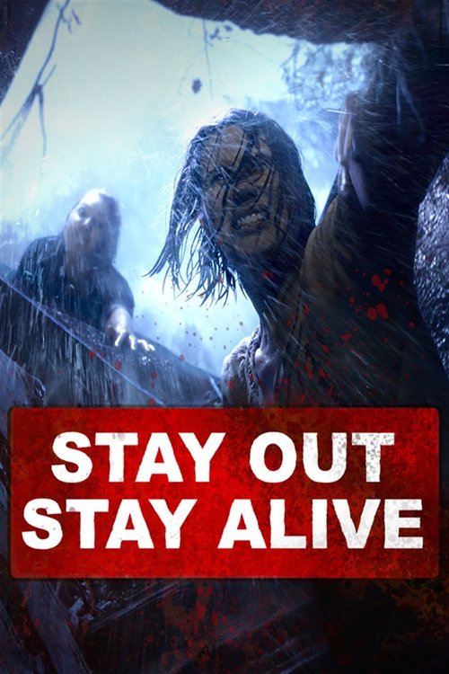 Stay Out Stay Alive (2019) poster