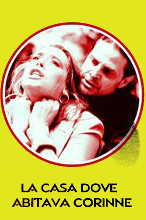 La casa dove abitava Corinne (1996) poster