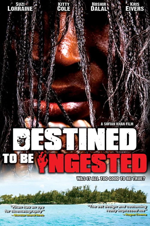 Destined to be Ingested (2008) poster