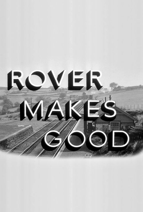 Rover Makes Good (1952) poster