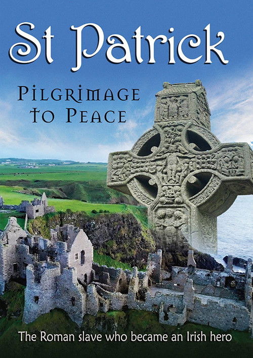 St. Patrick: Pilgrimage to Peace (2020) poster