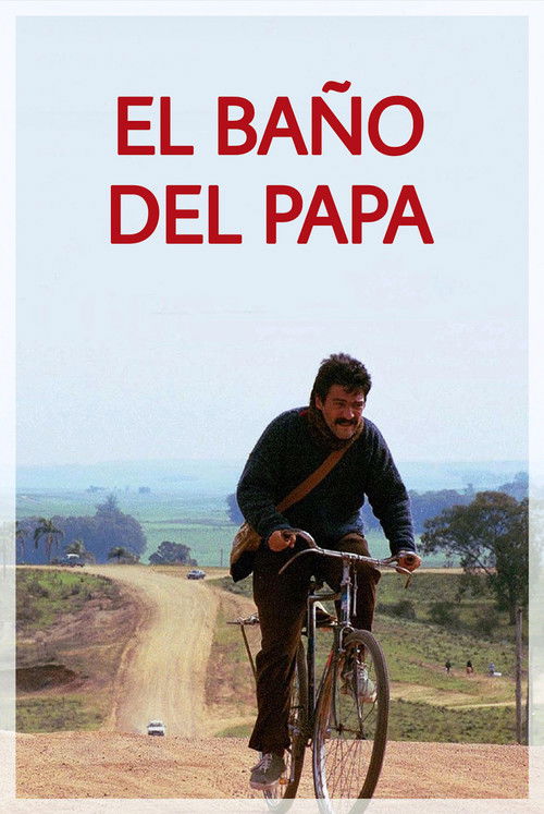 El baño del Papa (2007) poster