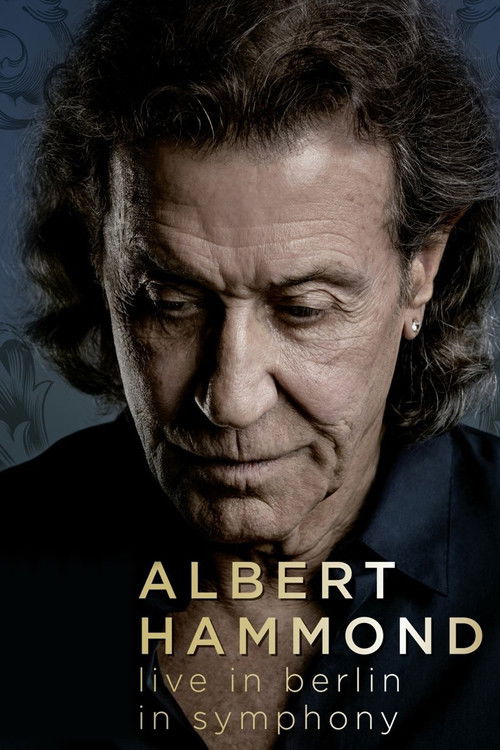 Albert Hammond live in Berlin in Symphony (2016) poster