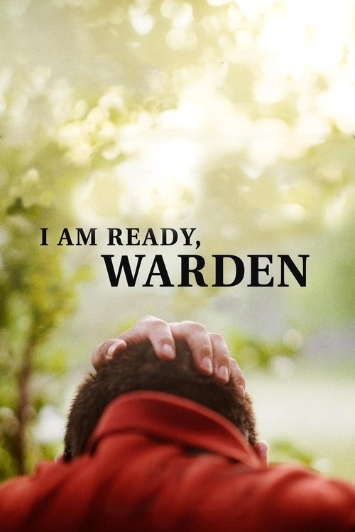 I Am Ready, Warden (2024) poster