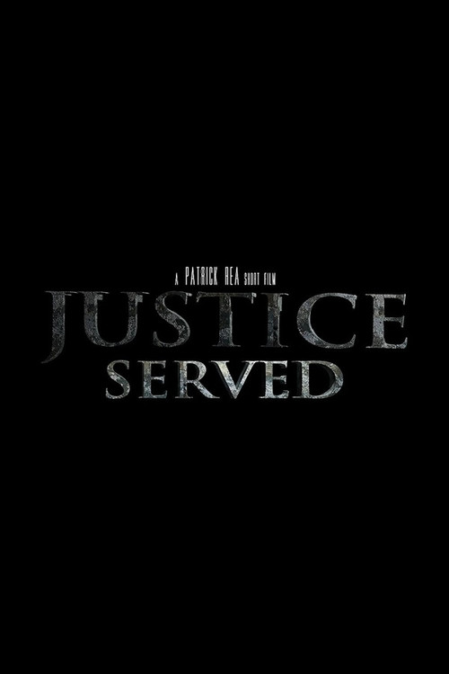 Justice Served (2016) poster