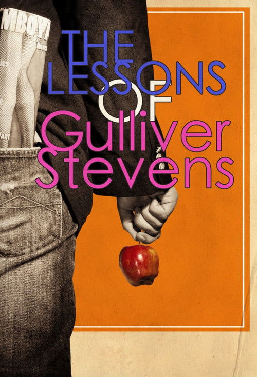The Lessons of Gulliver Stevens (2011) poster