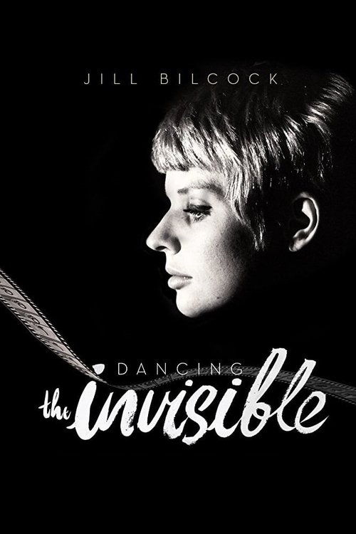 Jill Bilcock: Dancing the Invisible (2018) poster