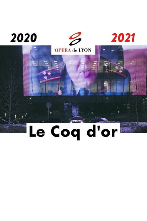 Le Coq d'Or - Opéra National de Lyon (2021) poster