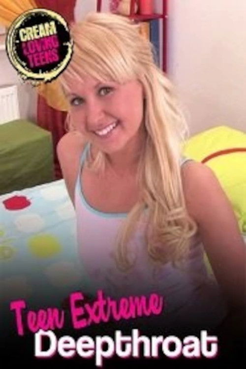 Teen Extreme Deepthroat (2020) poster