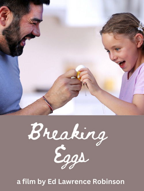 Breaking Eggs (2024) poster