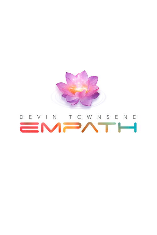 Devin Townsend - Empath - The Ultimate Edition (5.1 Surround Sound Mix) (2020) poster