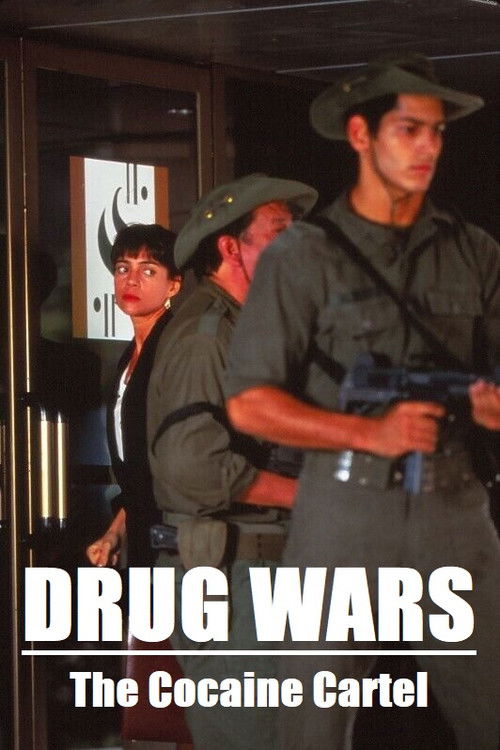 Drug Wars: The Cocaine Cartel (1992) poster