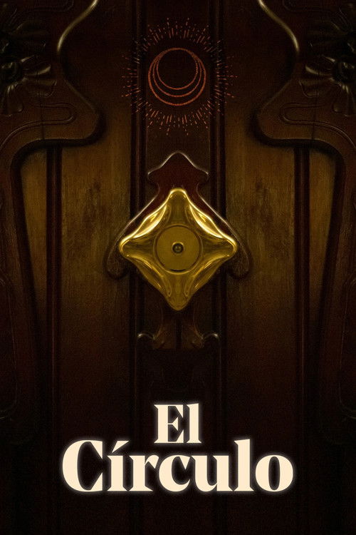El Círculo (2018) poster