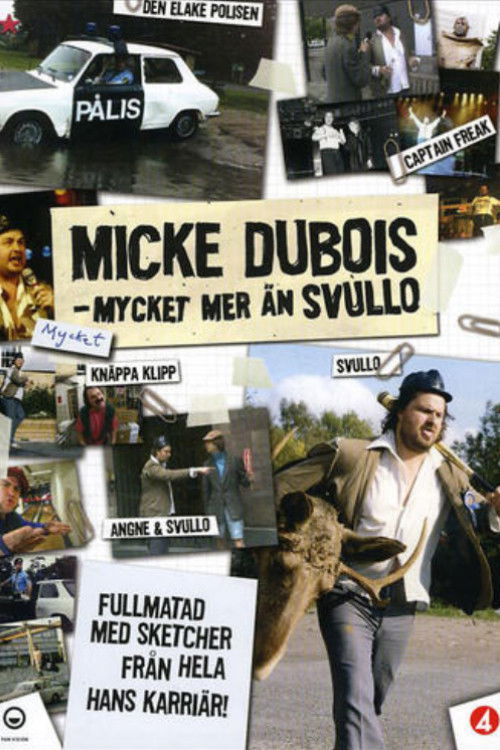 Micke Dubois - A lot more than Svullo (2006) poster