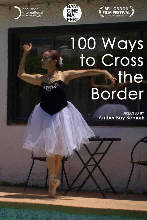 100 Ways to Cross the Border (2022) poster