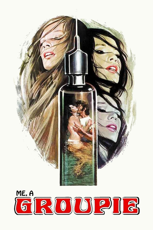 Ich, ein Groupie (1970) poster