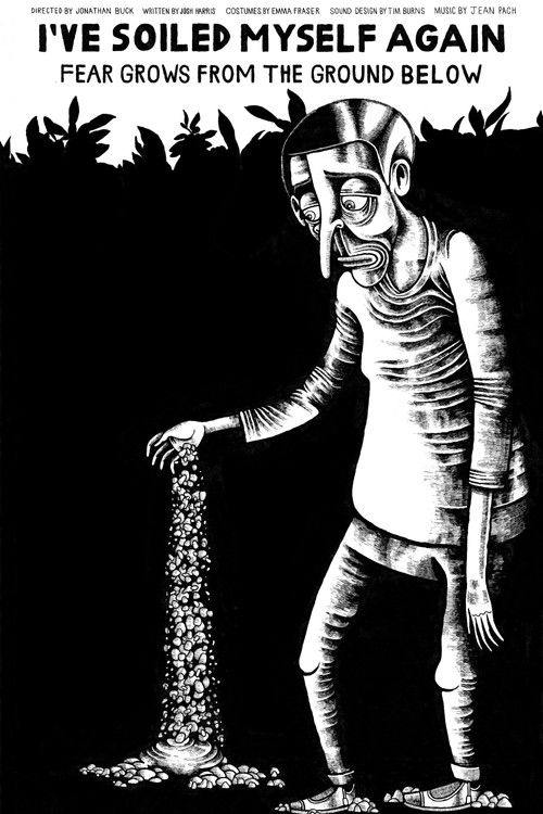 I've Soiled Myself Again (2024) poster