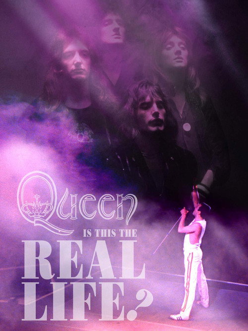 Queen - Is This The Real Life? (2020) poster