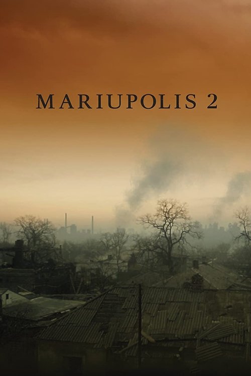 Mariupolis 2 (2022) poster
