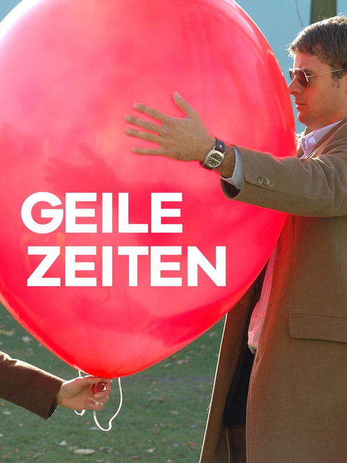 Geile Zeiten (2006) poster