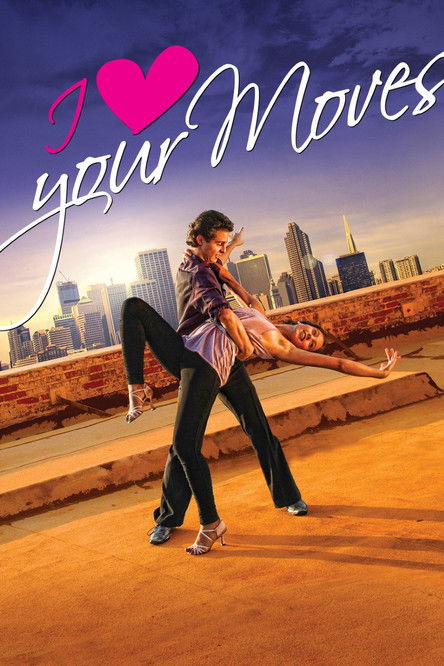 I Love Your Moves (2012) poster