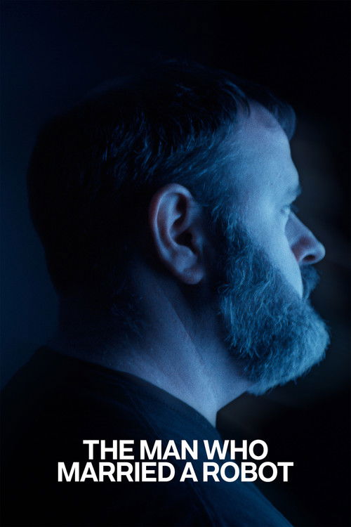 The Man Who Married A Robot (2025) poster