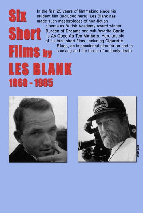Six Short Films of Les Blank (1960-1985) (1985) poster