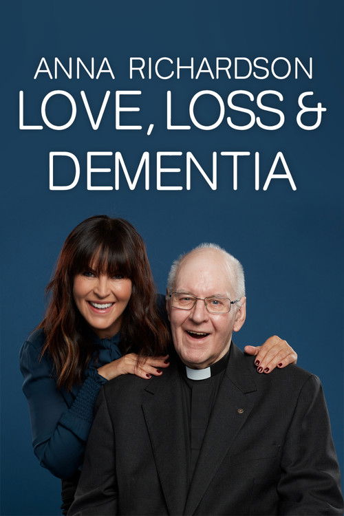 Anna Richardson: Love, Loss & Dementia (2024) poster