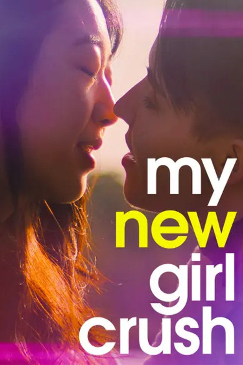 My New Girl Crush (2024) poster