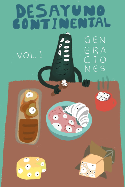 Desayuno Continental Vol. I: Generaciones (2021) poster