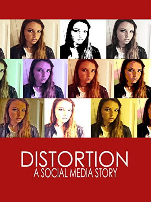 Distortion: A Social Media Story poster