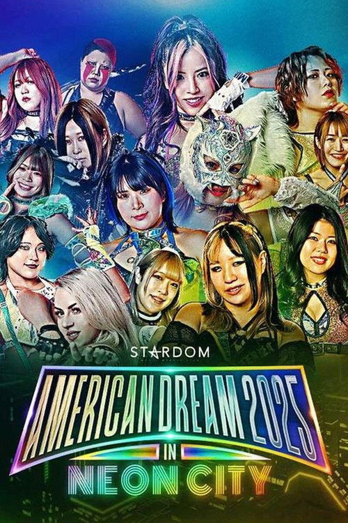 Stardom American Dream 2025 in Neon City (2025) poster