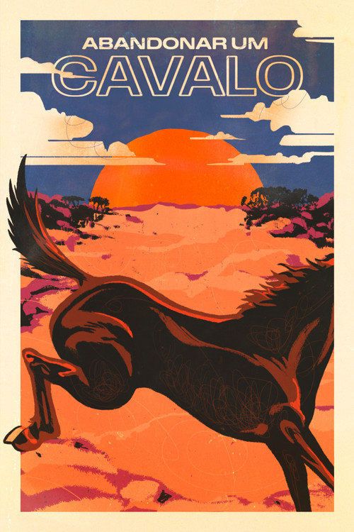 Abandoning a Horse (2025) poster